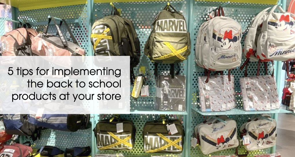 5 tips for implementing the back to school products at your store