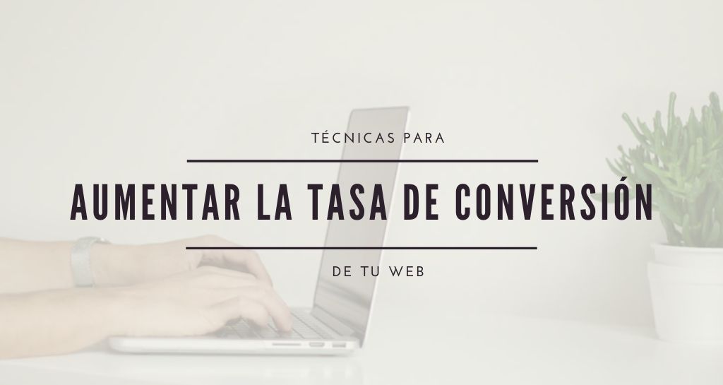 aumentar_tasa_conersion