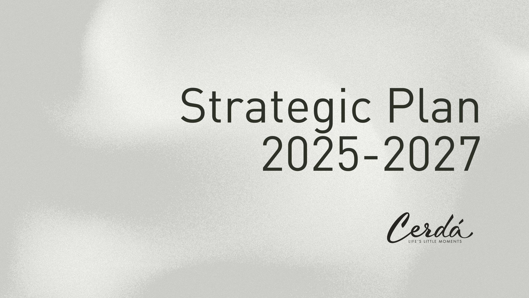 Cerdá Group's New Strategic Plan 2025-2027