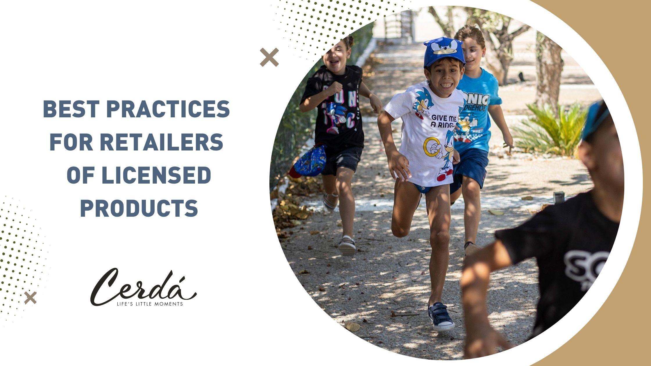 Dominate the market with best practices for retailers of licensed products