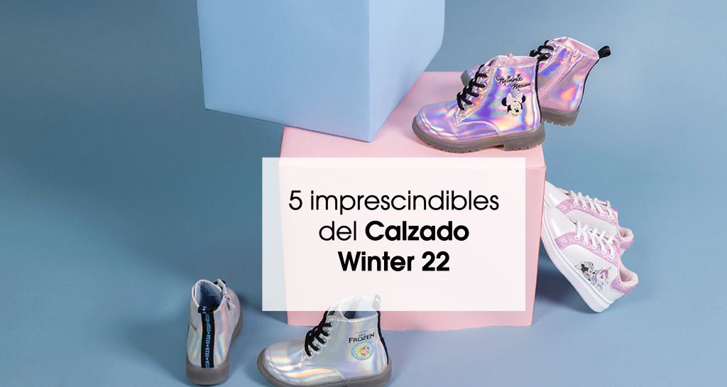 5 imprescindibles que debes saber sobre el calzado de Winter 22